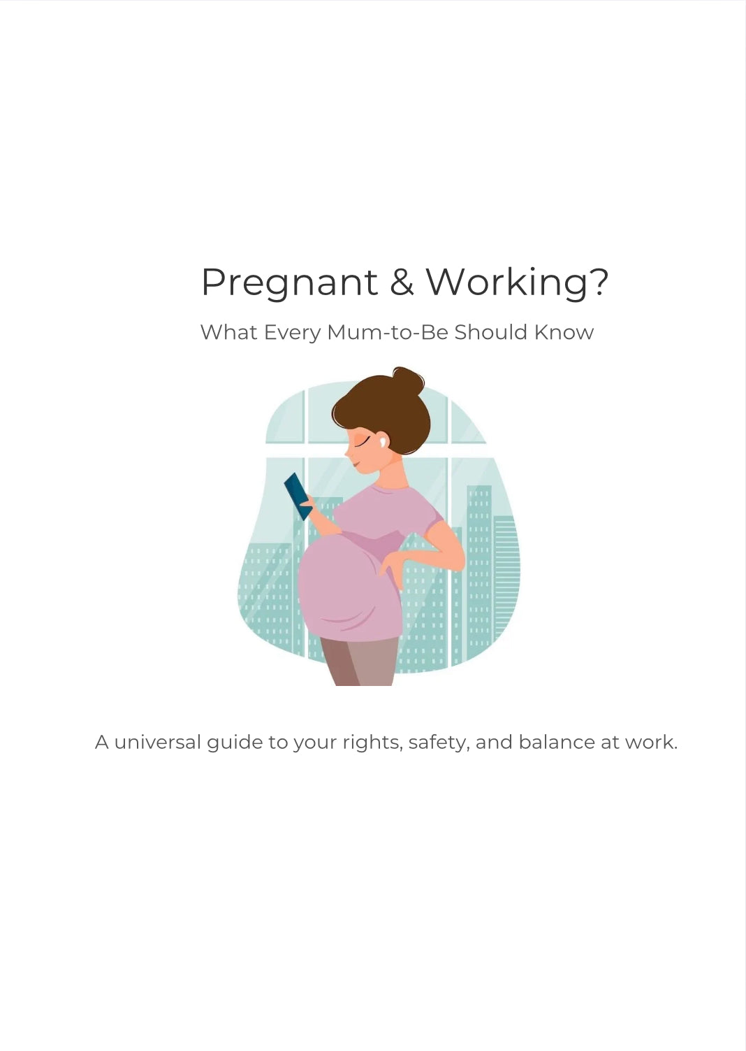 Pregnant and Working? Everything You Need to Know.